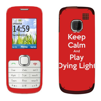   «Keep calm and Play Dying Light»   Nokia C1-01