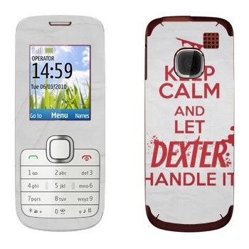   «Keep Calm and let Dexter handle it»   Nokia C1-01
