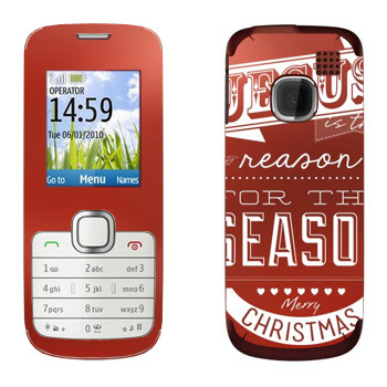   «Jesus is the reason for the season»   Nokia C1-01