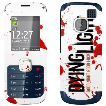   «Dying Light  - »   Nokia C2-00