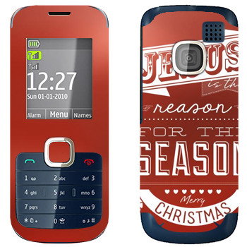   «Jesus is the reason for the season»   Nokia C2-00