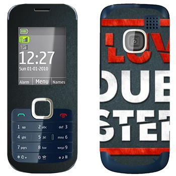   «I love Dubstep»   Nokia C2-00