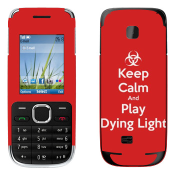   «Keep calm and Play Dying Light»   Nokia C2-01