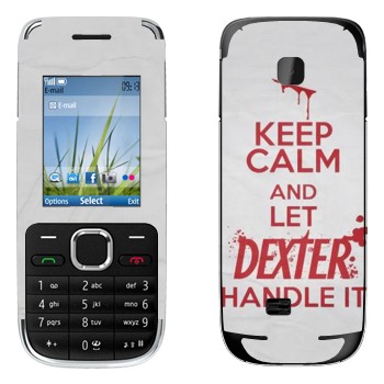   «Keep Calm and let Dexter handle it»   Nokia C2-01