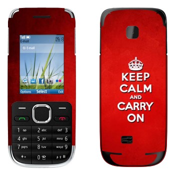   «Keep calm and carry on - »   Nokia C2-01