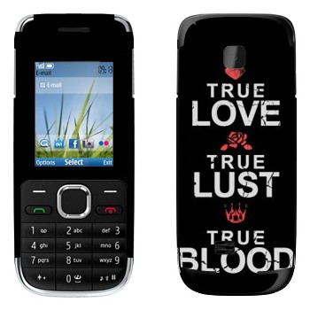   «True Love - True Lust - True Blood»   Nokia C2-01