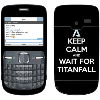   «Keep Calm and Wait For Titanfall»   Nokia C3-00