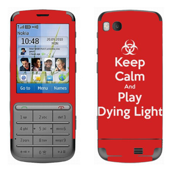   «Keep calm and Play Dying Light»   Nokia C3-01