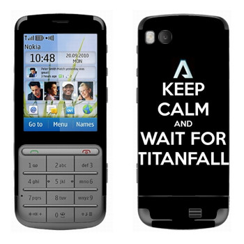   «Keep Calm and Wait For Titanfall»   Nokia C3-01