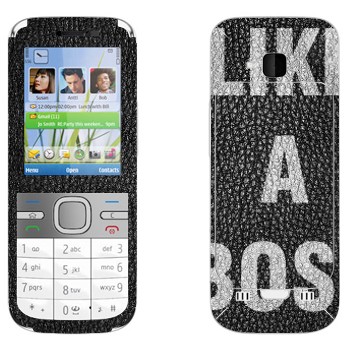   « Like A Boss»   Nokia C5-00