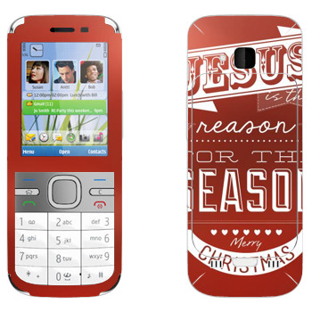   «Jesus is the reason for the season»   Nokia C5-00