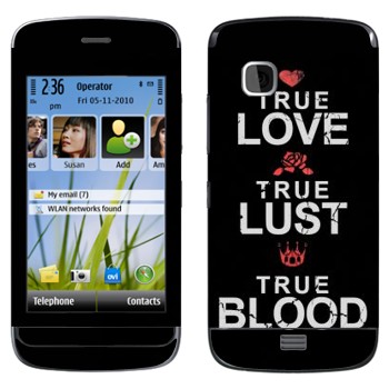   «True Love - True Lust - True Blood»   Nokia C5-06