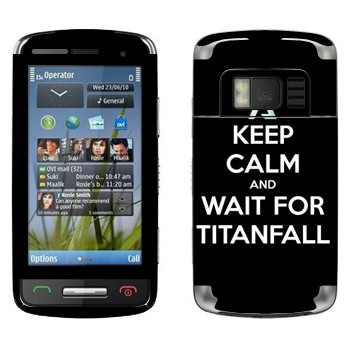  «Keep Calm and Wait For Titanfall»   Nokia C6-01
