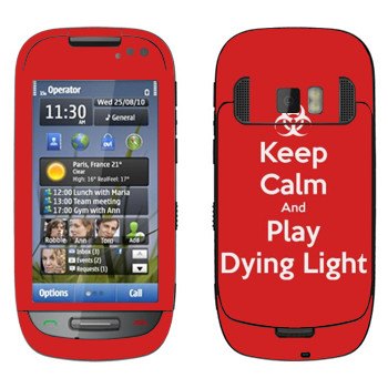   «Keep calm and Play Dying Light»   Nokia C7-00