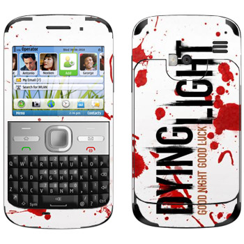   «Dying Light  - »   Nokia E5