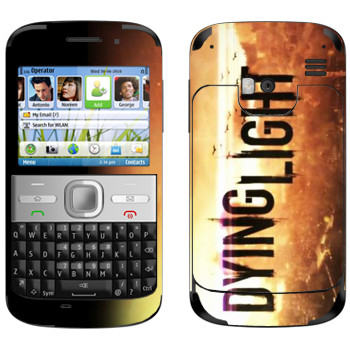   «Dying Light »   Nokia E5
