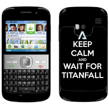   «Keep Calm and Wait For Titanfall»   Nokia E5