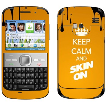   «Keep calm and Skinon»   Nokia E5