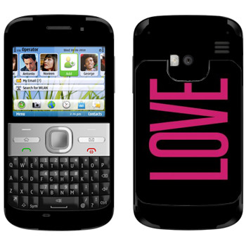   «Love»   Nokia E5