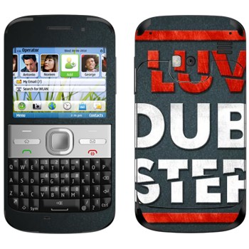   «I love Dubstep»   Nokia E5