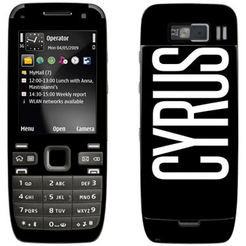   «Cyrus»   Nokia E52