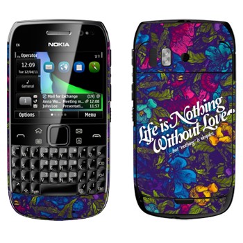   « Life is nothing without Love  »   Nokia E6-00