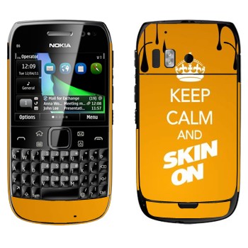  «Keep calm and Skinon»   Nokia E6-00
