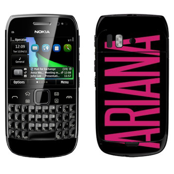  «Ariana»   Nokia E6-00