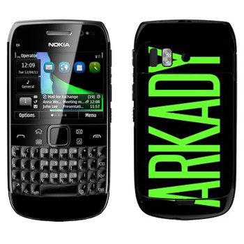   «Arkady»   Nokia E6-00