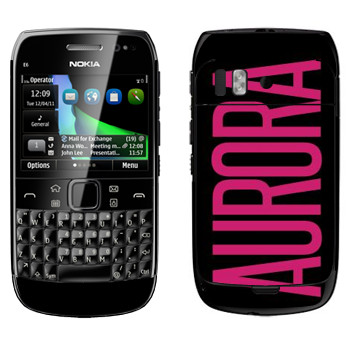  «Aurora»   Nokia E6-00
