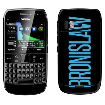   «Bronislaw»   Nokia E6-00