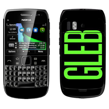   «Gleb»   Nokia E6-00