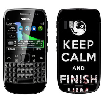   «Keep calm and Finish him Mortal Kombat»   Nokia E6-00