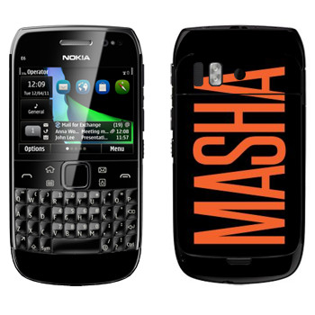   «Masha»   Nokia E6-00