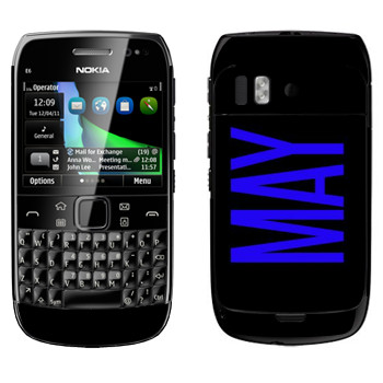   «May»   Nokia E6-00