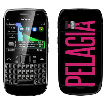   «Pelagia»   Nokia E6-00
