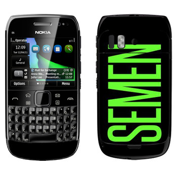   «Semen»   Nokia E6-00