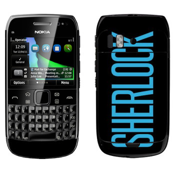   «Sherlock»   Nokia E6-00