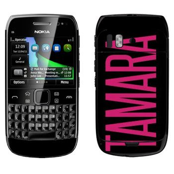   «Tamara»   Nokia E6-00