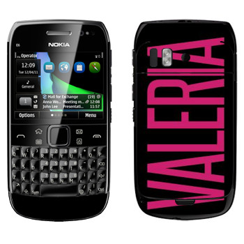   «Valeria»   Nokia E6-00