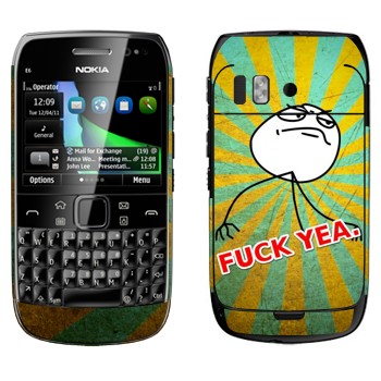   «Fuck yea»   Nokia E6-00