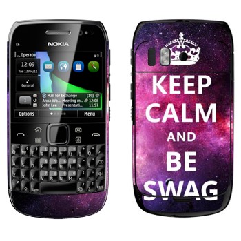   «Keep Calm and be SWAG»   Nokia E6-00