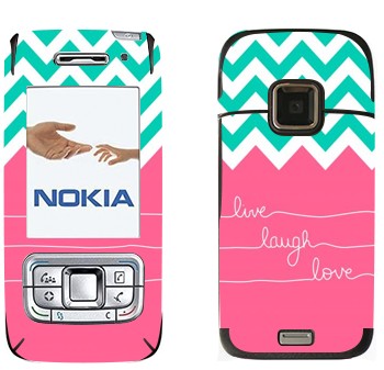   «Live Laugh Love»   Nokia E65