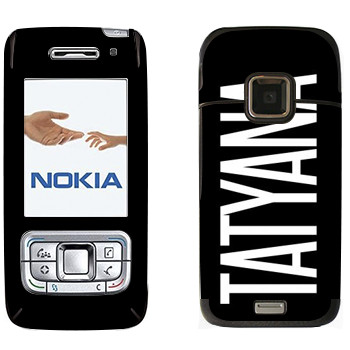   «Tatyana»   Nokia E65