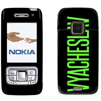   «Vyacheslav»   Nokia E65