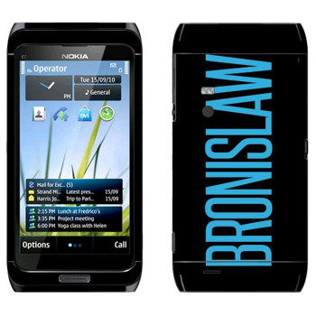   «Bronislaw»   Nokia E7-00
