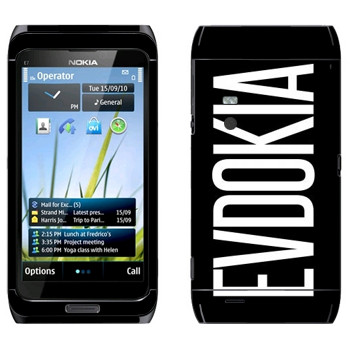   «Evdokia»   Nokia E7-00