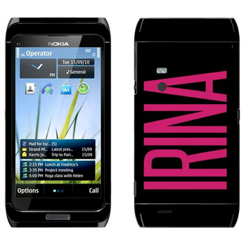   «Irina»   Nokia E7-00