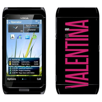   «Valentina»   Nokia E7-00