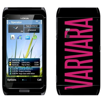   «Varvara»   Nokia E7-00